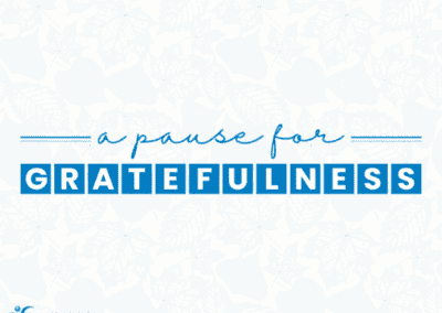 A Pause for Gratefulness