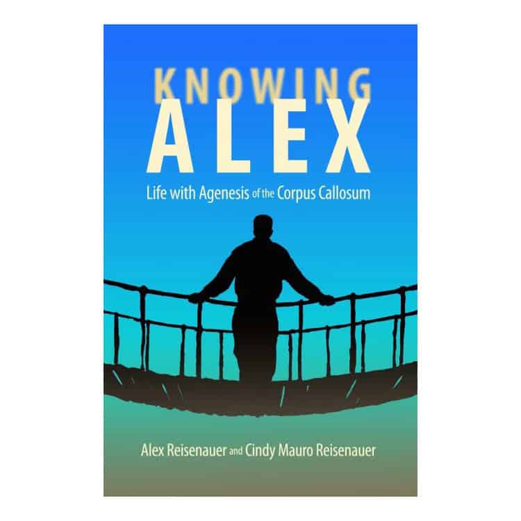 Knowing Alex: Life with Agenesis of the Corpus Callosum