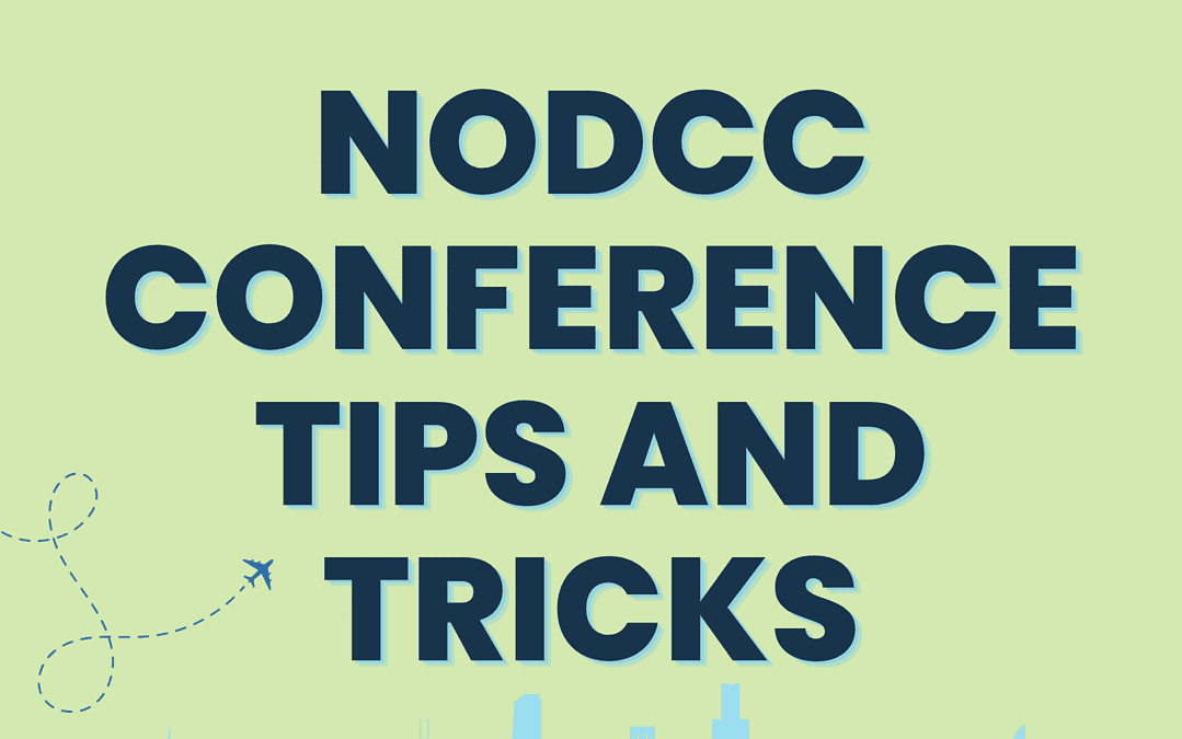 NODCC Conference Tips and Tricks